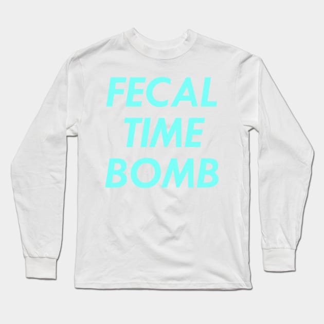 Fecal Time Bomb, Blue Long Sleeve T-Shirt by Chrothon